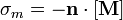 \sigma_m = -\mathbf{n}\cdot[\mathbf{M}]\,