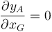 \frac{\partial y_A}{\partial x_G}=0