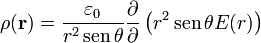 \rho(\mathbf{r})=\frac{\varepsilon_0}{r^2\,\mathrm{sen}\,\theta}\frac{\partial }{\partial}\left(r^2\,\mathrm{sen}\,\theta
E(r)\right)