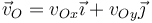 \vec{v}_O = v_{Ox}\vec{\imath}+v_{Oy}\vec{\jmath}