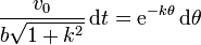 \frac{v_0}{b\sqrt{1+k^2}}\,\mathrm{d}t = \mathrm{e}^{-k\theta}\,\mathrm{d}\theta