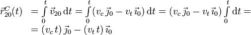 
  \begin{array}{ll}
  \vec{r}^C_{20}(t)& = \int\limits_0^t \vec{v}_{20}\,\mathrm{d} t =
  \int\limits_0^t (v_c\,\vec{\jmath}_0-v_t\,\vec{\imath}_0)\,\mathrm{d} t=
   (v_c\,\vec{\jmath}_0 - v_t\,\vec{\imath}_0)\int\limits_0^t\mathrm{d} t=\\
   &=(v_c\,t)\,\vec{\jmath}_0 - (v_t\,t)\,\vec{\imath}_0
 \end{array}
