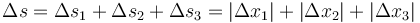 \Delta s=\Delta s_1+\Delta s_2 +\Delta s_3 = |\Delta x_1|+|\Delta x_2|+|\Delta x_3|\,