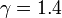 \gamma=1.4\,