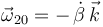 
\vec{\omega}_{20}=-\,\dot{\beta}\,\vec{k}
