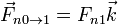 \vec{F}_{n0\to 1} = F_{n1}\vec{k}