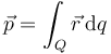 \vec{p}=\int_Q \vec{r}\,\mathrm{d}q