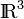 \mathrm{I}\!\mathrm{R}^3