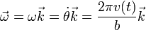 \vec{\omega}=\omega\vec{k}=\dot{\theta}\vec{k}=\frac{2\pi v(t)}{b}\vec{k}