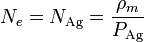  N_e = N_\mathrm{Ag} = \frac{\rho_m}{P_\mathrm{Ag}}