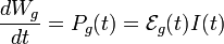 \frac{dW_g}{dt}=P_g(t)=\mathcal{E}_g(t)I(t)