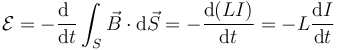 \mathcal{E} = -\frac{\mathrm{d}\ }{\mathrm{d}t}\int_S \vec{B}\cdot \mathrm{d}\vec{S} = -\frac{\mathrm{d}(LI)}{\mathrm{d}t} = -L\frac{\mathrm{d}I}{\mathrm{d}t}