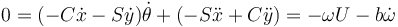 0 = (-C\dot{x}-S\dot{y})\dot{\theta}+(-S\ddot{x}+C\ddot{y})=-\omega U-b\dot{\omega}