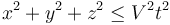 x^2+y^2+z^2\leq V^2 t^2