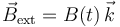 \vec{B}_\mathrm{ext}=B(t)\!\ \vec{k}