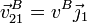 \vec{v}^B_{21}=v^B\vec{\jmath}_1