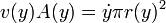 v(y)A(y) = \dot{y}\pi r(y)^2