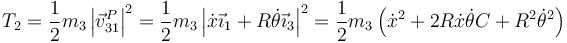 T_2=\frac{1}{2}m_3\left|\vec{v}^P_{31}\right|^2=\frac{1}{2}m_3\left|\dot{x}\vec{\imath}_1+R\dot{\theta}\vec{\imath}_3\right|^2=\frac{1}{2}m_3\left(\dot{x}^2+2R\dot{x}\dot{\theta}C+R^2\dot{\theta}^2\right)