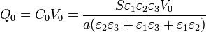 Q_0=C_0V_0=\frac{S\varepsilon_1\varepsilon_2\varepsilon_3V_0}{a(\varepsilon_2\varepsilon_3+\varepsilon_1\varepsilon_3+\varepsilon_1\varepsilon_2)}