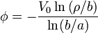 \phi = -\frac{V_0\ln\left(\rho/b\right)}{\ln(b/a)}