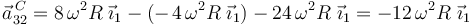 
\vec{a}^{\, C}_{32}=8\,\omega^2R\,\;\!\vec{\imath}_1-(-\;\!4\,\omega^2R\,\;\!\vec{\imath}_1)-24\,\omega^2R\,\;\!\vec{\imath}_1=-12\,\omega^2R\,\;\!\vec{\imath}_1
