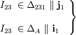 \left.\begin{array}{l}I_{23}\ \in\Delta_{231}\ \|\ \mathbf{j}_1\\ \\
I_{23}\ \in\Delta_A\ \|\ \mathbf{i}_1\end{array}\right\}