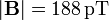 |\mathbf{B}| = 188\,\mathrm{pT}