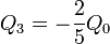 Q_3 = -\frac{2}{5}Q_0