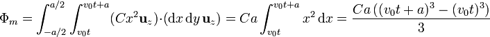 \Phi_m = \int_{-a/2}^{a/2}\int_{v_0t}^{v_0t+a}(Cx^2\mathbf{u}_z)\cdot(\mathrm{d}x\,\mathrm{d}y\,\mathbf{u}_z)=Ca \int_{v_0t}^{v_0t+a}x^2\,\mathrm{d}x=\frac{Ca\left((v_0t+a)^3-(v_0t)^3\right)}{3} 