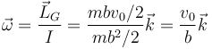 \vec{\omega} = \frac{\vec{L}_G}{I} = \frac{mbv_0/2}{mb^2/2}\vec{k} = \frac{v_0}{b}\vec{k}