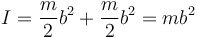 I=\frac{m}{2}b^2+\frac{m}{2}b^2=mb^2