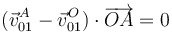 (\vec{v}^A_{01}-\vec{v}^O_{01})\cdot\overrightarrow{OA}=0