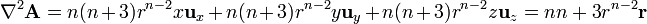 \nabla^2\mathbf{A} = n(n+3)r^{n-2}x\mathbf{u}_x+n(n+3)r^{n-2}y\mathbf{u}_y+n(n+3)r^{n-2}z\mathbf{u}_z = n{n+3}r^{n-2}\mathbf{r}