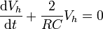 \frac{\mathrm{d}V_h}{\mathrm{d}t}+\frac{2}{RC}V_h=0