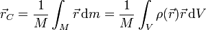 \vec{r}_C = \frac{1}{M}\int_M \vec{r}\,\mathrm{d}m = \frac{1}{M}\int_V\rho(\vec{r})\vec{r}\,\mathrm{d}V