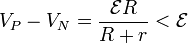 V_P-V_N = \frac{\mathcal{E}R}{R+r} < \mathcal{E}