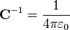 \mathbf{C}^{-1}=\frac{1}{4\pi\varepsilon_0}