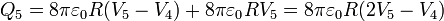 Q_5 = 8\pi\varepsilon_0 R(V_5-V_4) + 8\pi\varepsilon_0 R V_5 = 8\pi\varepsilon_0 R(2V_5-V_4)