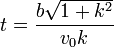 t = \frac{b\sqrt{1+k^2}}{v_0k}