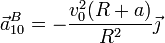 \vec{a}^B_{10} =-\frac{v_0^2(R+a)}{R^2}\vec{\jmath}