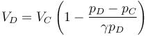 V_D = V_C\left(1-\frac{p_D-p_C}{\gamma p_D}\right)