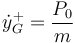 \dot{y}_G^+ = \frac{P_0}{m}