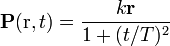 \mathbf{P}(\mathrm{r},t)= \frac{k \mathbf{r}}{1+(t/T)^2}