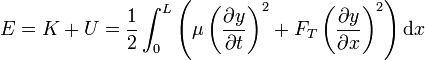 E=K+U=\frac{1}{2}\int_0^L \left(\mu \left(\frac{\partial y}{\partial t}\right)^2+F_T \left(\frac{\partial y}{\partial x}\right)^2\right)\mathrm{d}x