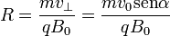 R=\frac{mv_\perp}{q B_0}=\frac{mv_0\mathop{\mathrm{sen}}\alpha}{qB_0}
