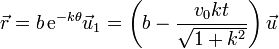 \vec{r}=b\,\mathrm{e}^{-k\theta}\vec{u}_1 = \left(b-\frac{v_0 k t}{\sqrt{1+k^2}}\right)\vec{u}