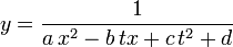 y = \frac{1}{a\,x^2-b\,tx+c\,t^2+d}