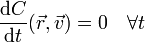 \frac{\mathrm{d}C}{\mathrm{d}t}(\vec{r},\vec{v})=0\quad\forall t