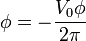 \phi = -\frac{V_0\phi}{2\pi}