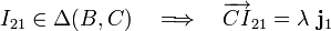 I_{21}\in \Delta (B,C)\quad\Longrightarrow\quad\overrightarrow{CI}_{21}=\lambda\ \mathbf{j}_1